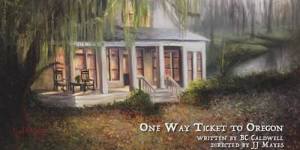 One Way Ticket To Oregon poster