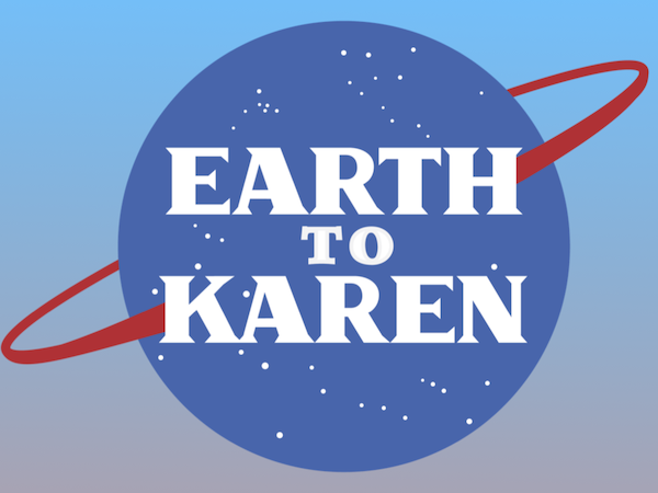 #HFF19 ‘Earth to Karen’, reviewed